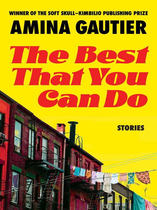 Title details for The Best That You Can Do by Amina Gautier - Available